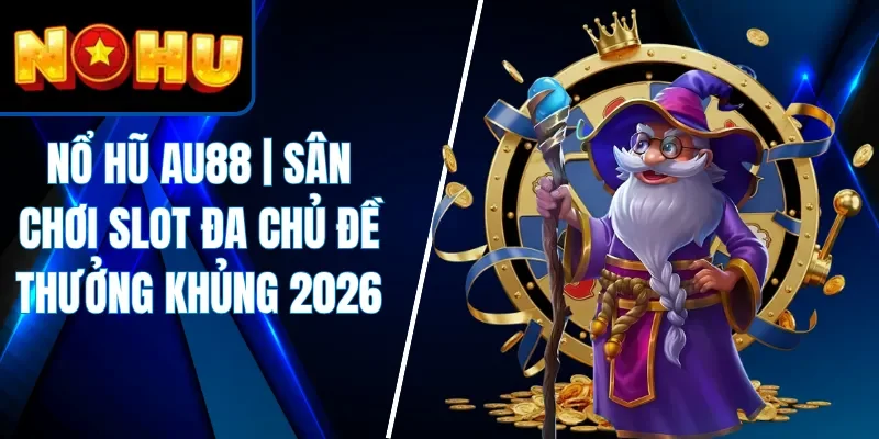 Nổ Hũ AU88