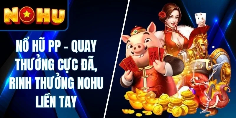 Nổ Hũ PP