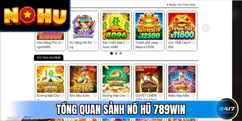 Tổng quan sảnh nổ hũ 789win